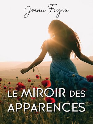 cover image of Le miroir des Apparences